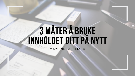 bruke innholdet på nytt